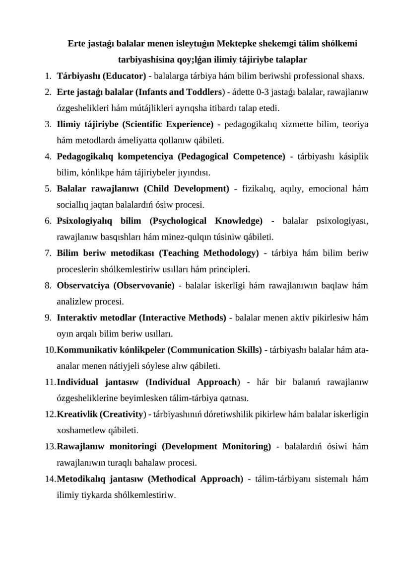 Erte jastaǵı balalar menen isleytuǵın Mektepke shekemgi tálim shólkemi tarbiyashisina qoy;lǵan ilimiy tájiriybe talaplar