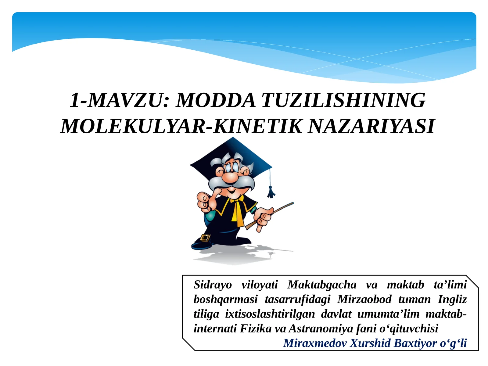 MODDA TUZILISHINING MOLEKULYAR-KINETIK NAZARIYASI
