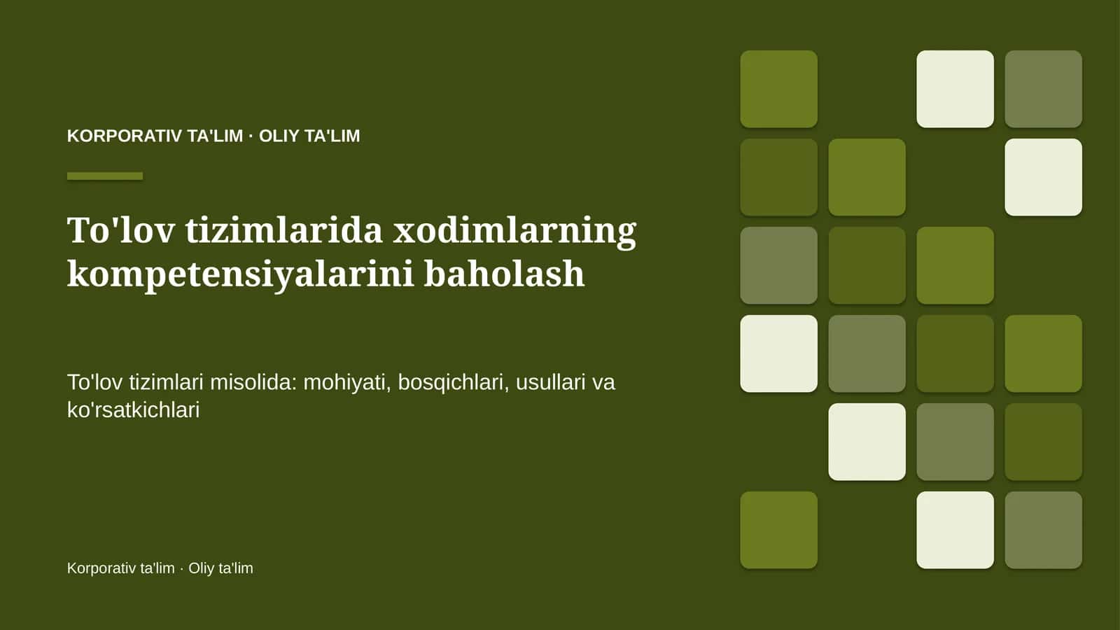 To'lov tizimlarida xodimlarning kompetensiyalarini baholash