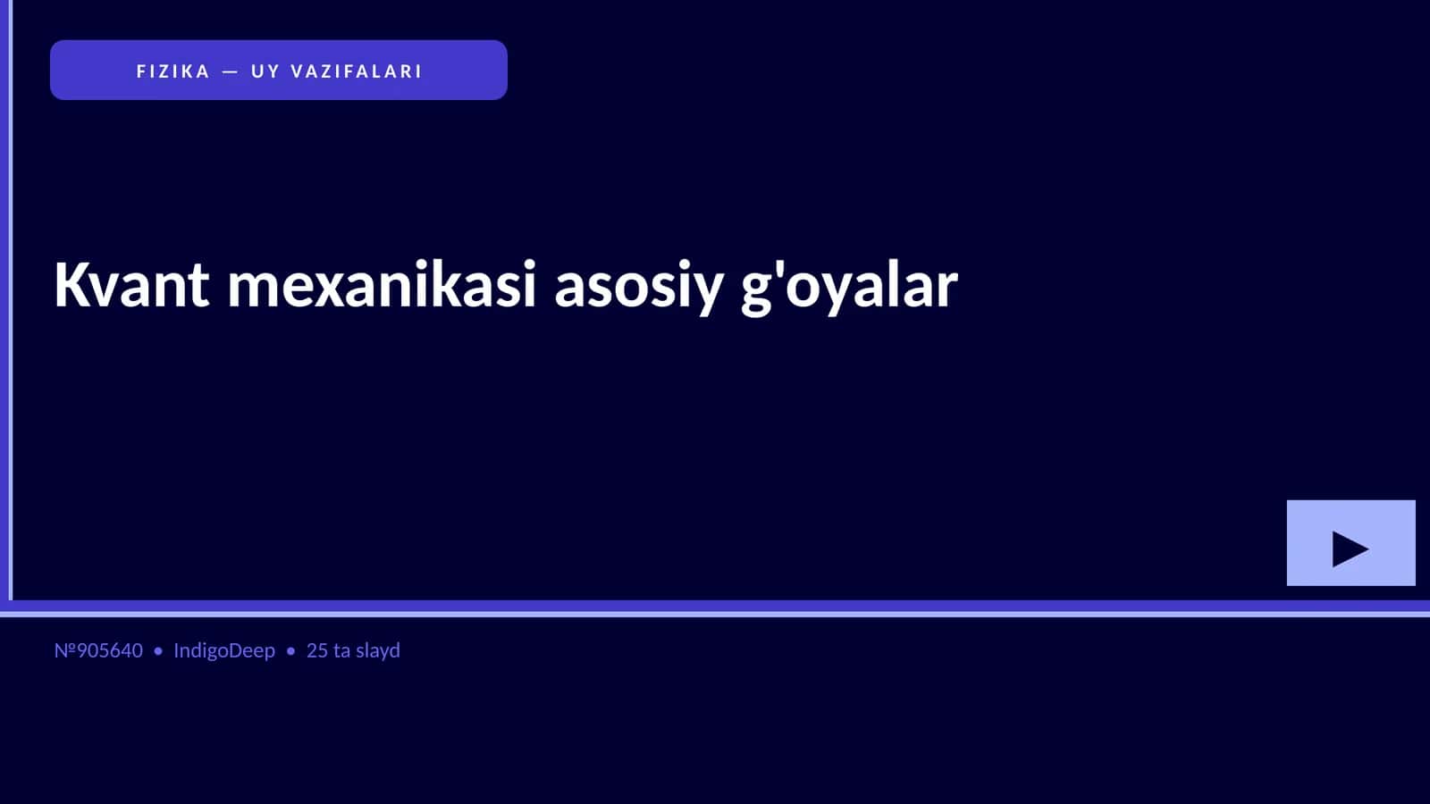 FIZIKA — UY VAZIFALARI