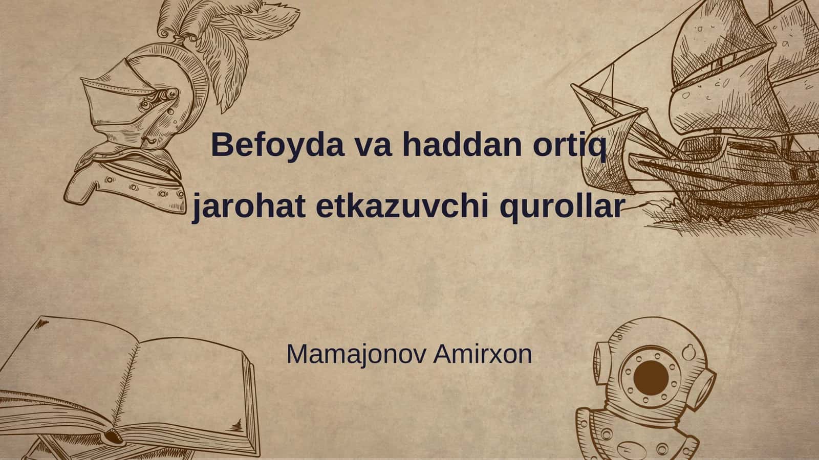 Befoyda va haddan ortiq jarohat etkazuvchi qurollar