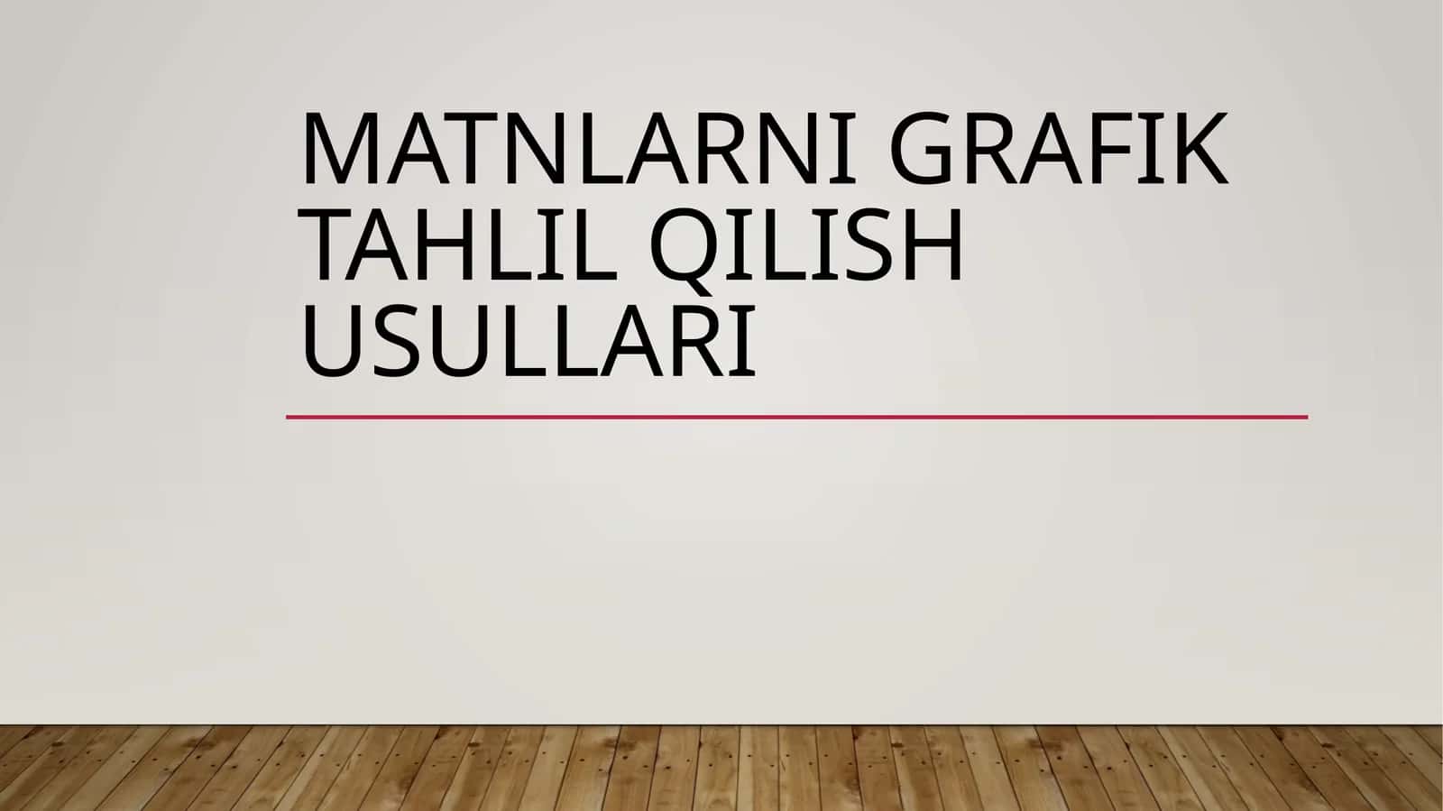 Matnlarni grafik tahlil qilish usullari