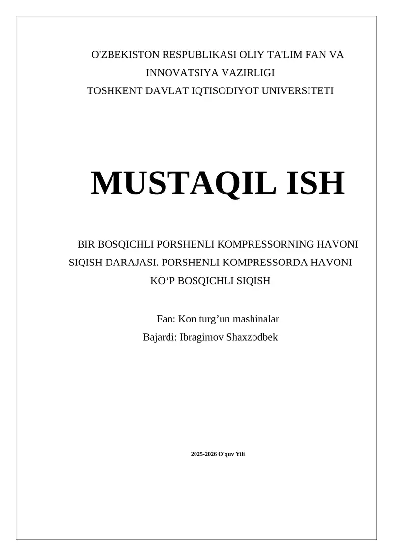Bir bosqichli porshenli kompressorlarning havoni siqish darajasi