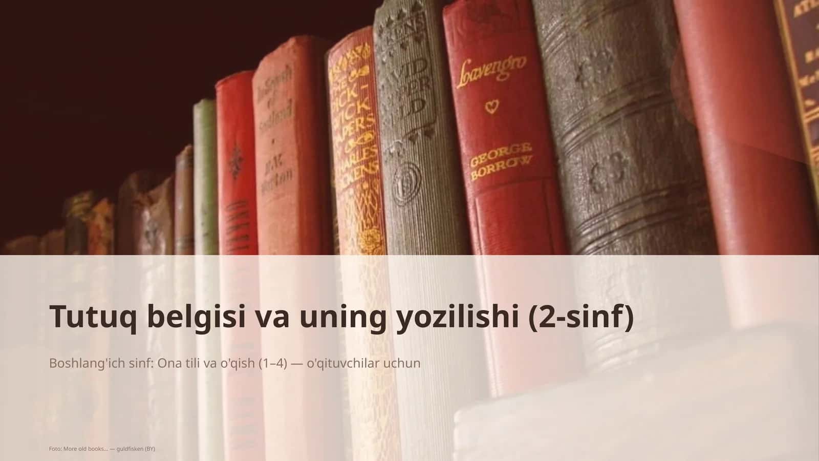 Tutuq belgisi va uning yozilishi (2-sinf)