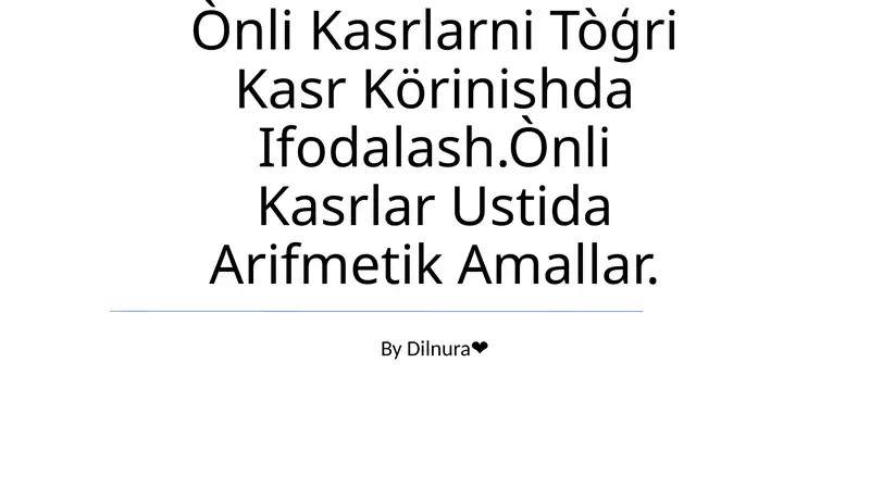 O'nlik kasrlar va to'g'ri kasrlar