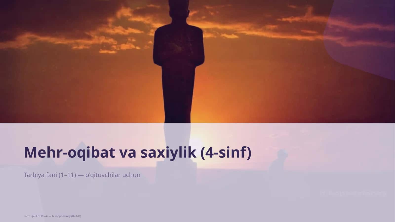 Mehr-oqibat va saxiylik (4-sinf)