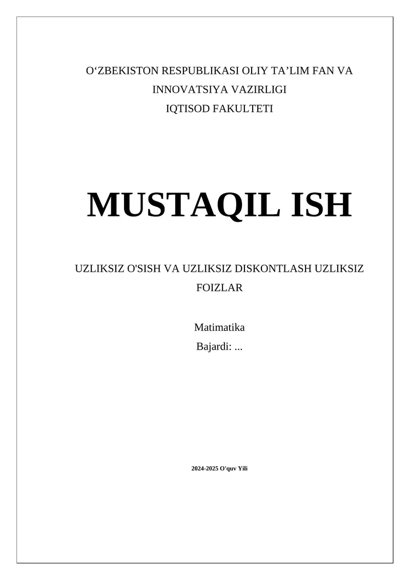 Uzliksiz o'sish va uzliksiz diskontlash uzliksiz foizlar