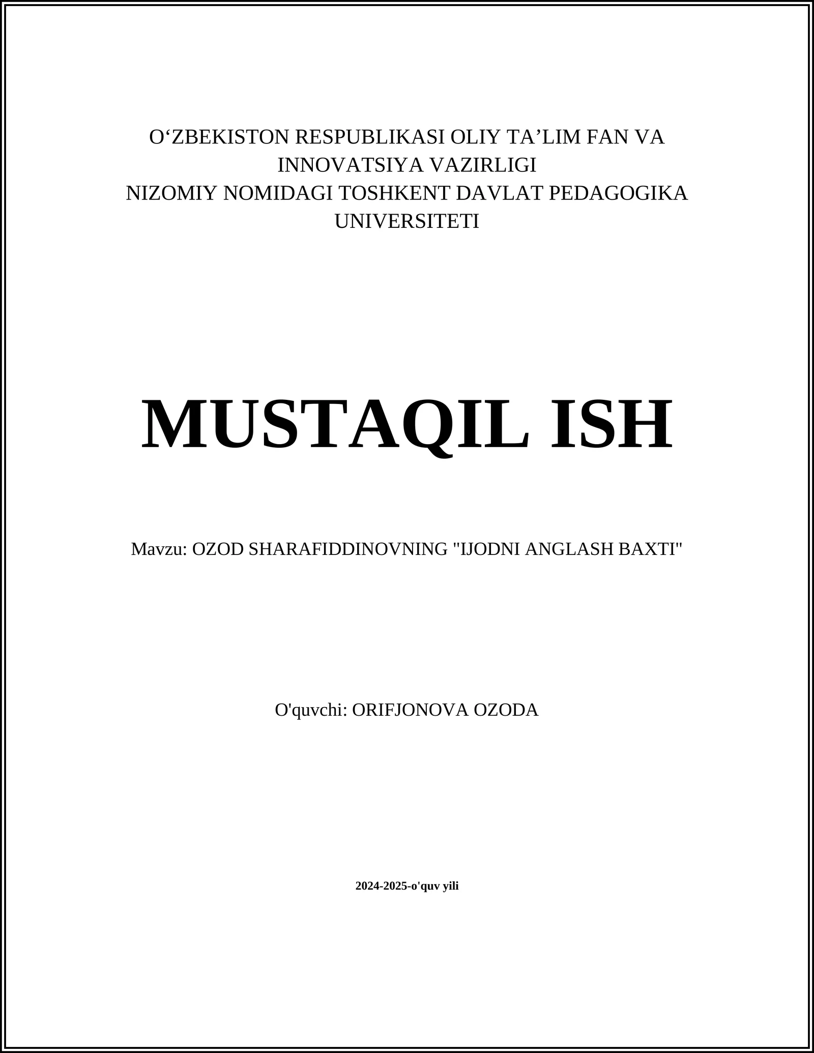 OZOD SHARAFIDDINOVNING "IJODNI ANGLASH BAXTI"