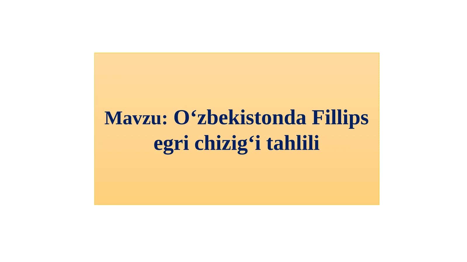 O‘zbekistonda Fillipsegrichizig‘itahlili