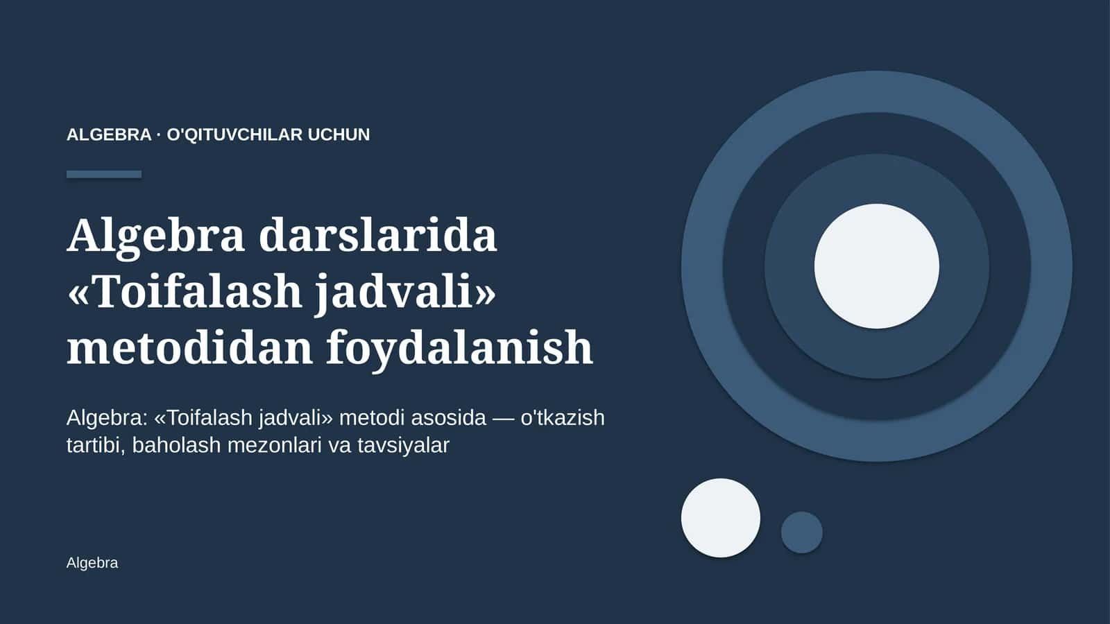 algebra darslarida toifalash jadvali metodidan foydalanish 6142