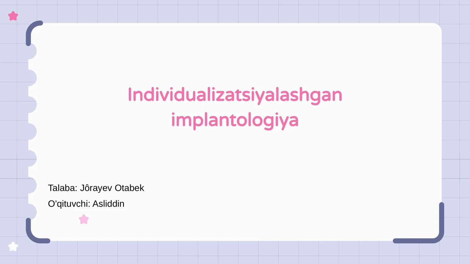 Individualizatsiyalashgan implantologiya