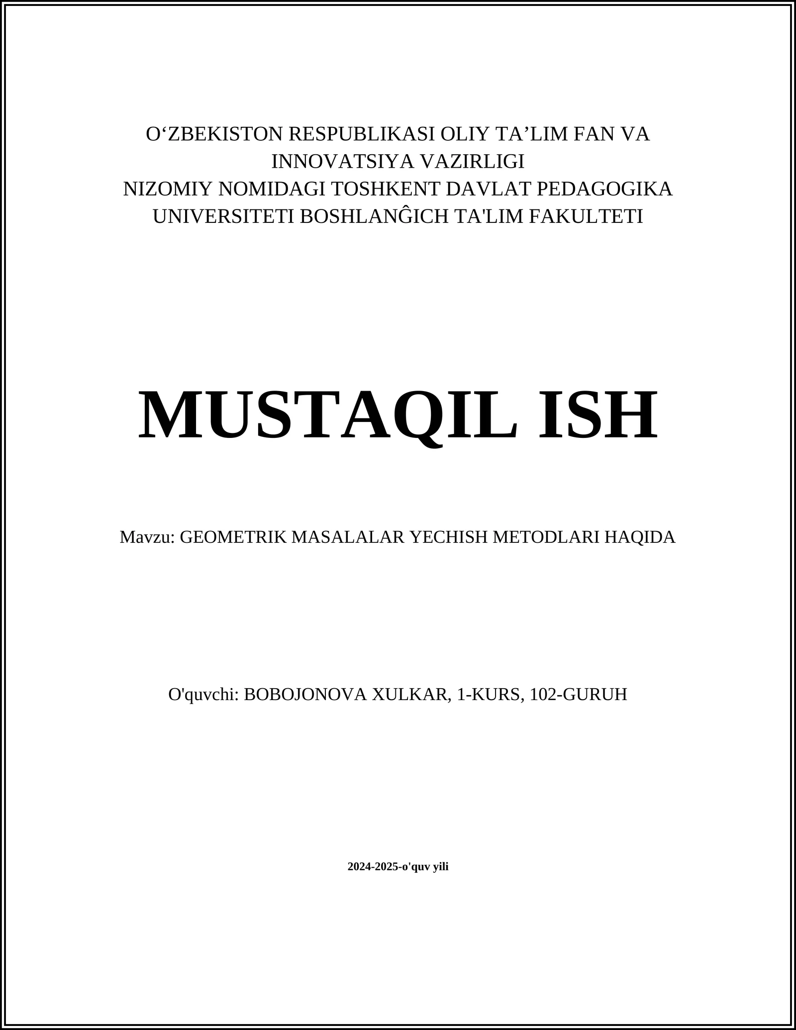 GEOMETRIK MASALALAR YECHISH METODLARI HAQIDA