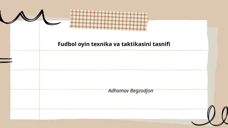 Fudbol oyin texnika va taktikasini tasnifi