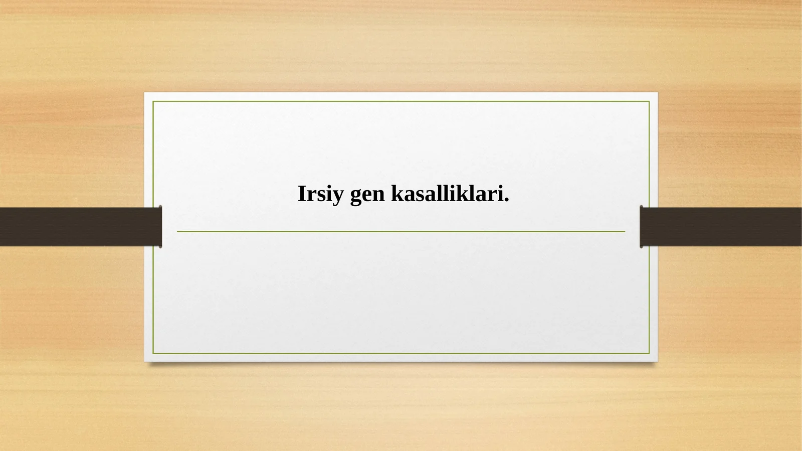 Irsiy gen kasalliklari.