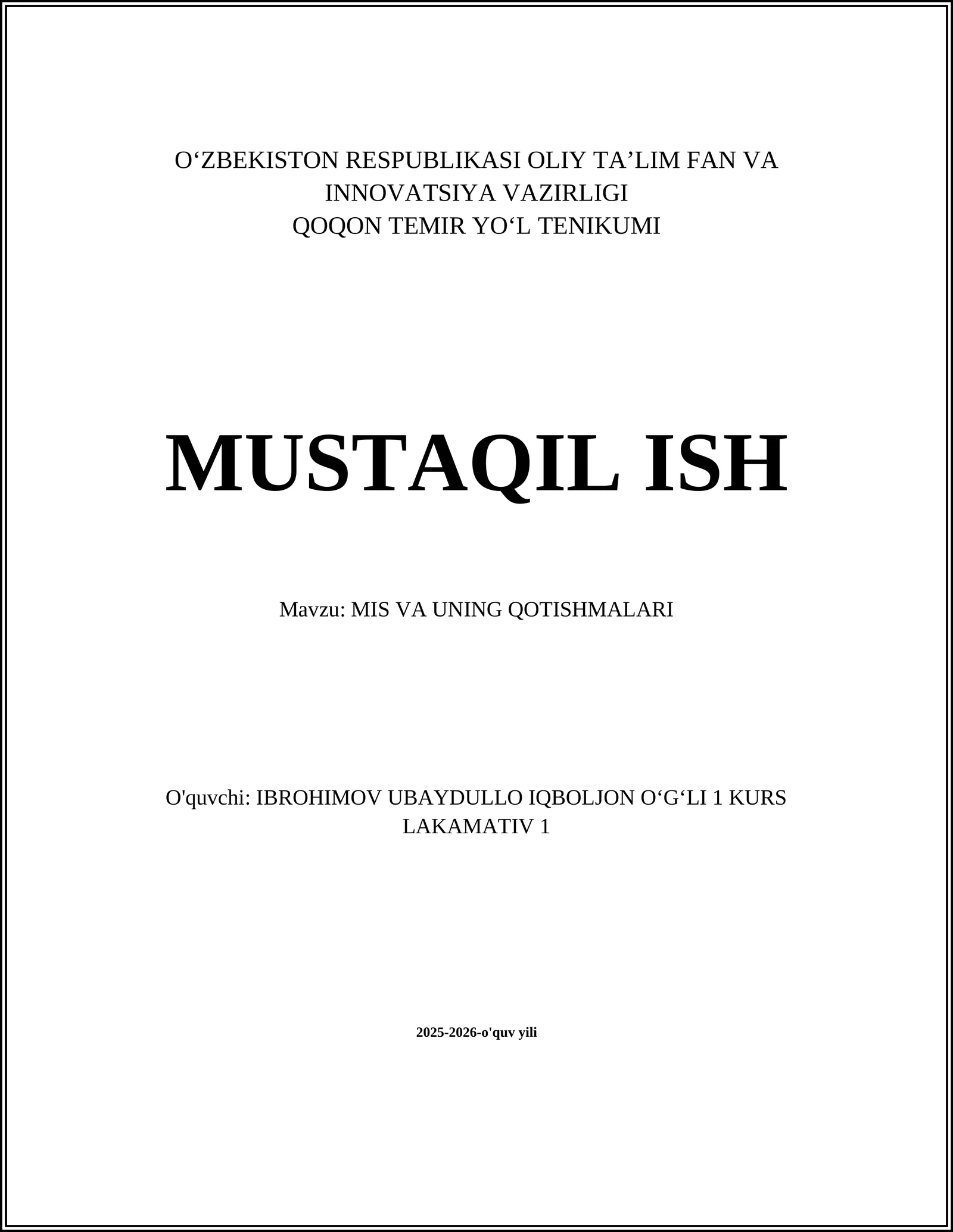 MIS VA UNING QOTISHMALARI