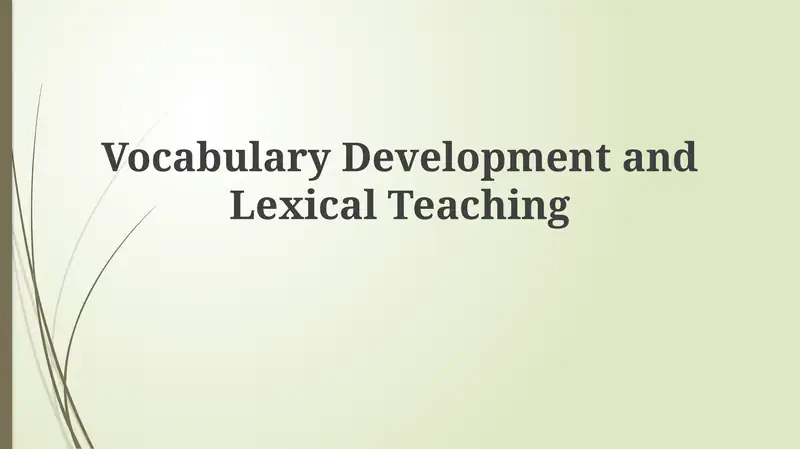 Vocabulary Development and Lexical Teaching