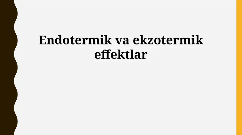 Endotermik va ekzotermik effektlar