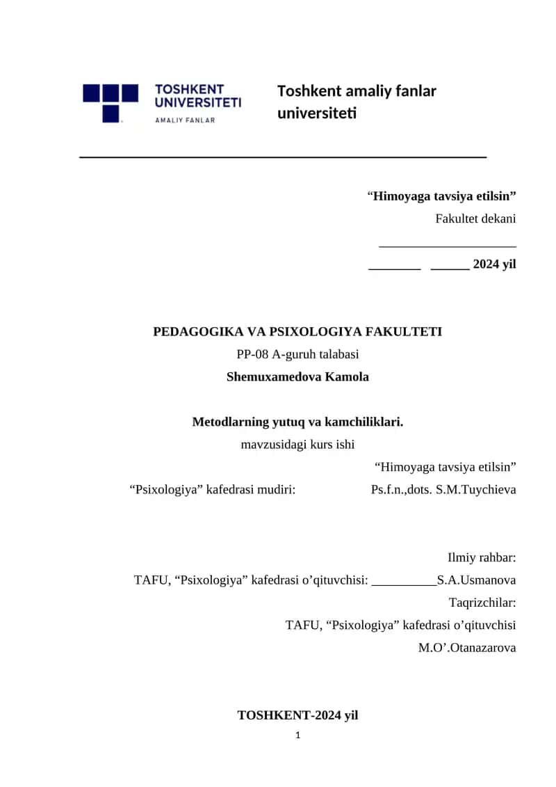 Metodlarning yutuq va kamchiliklari.