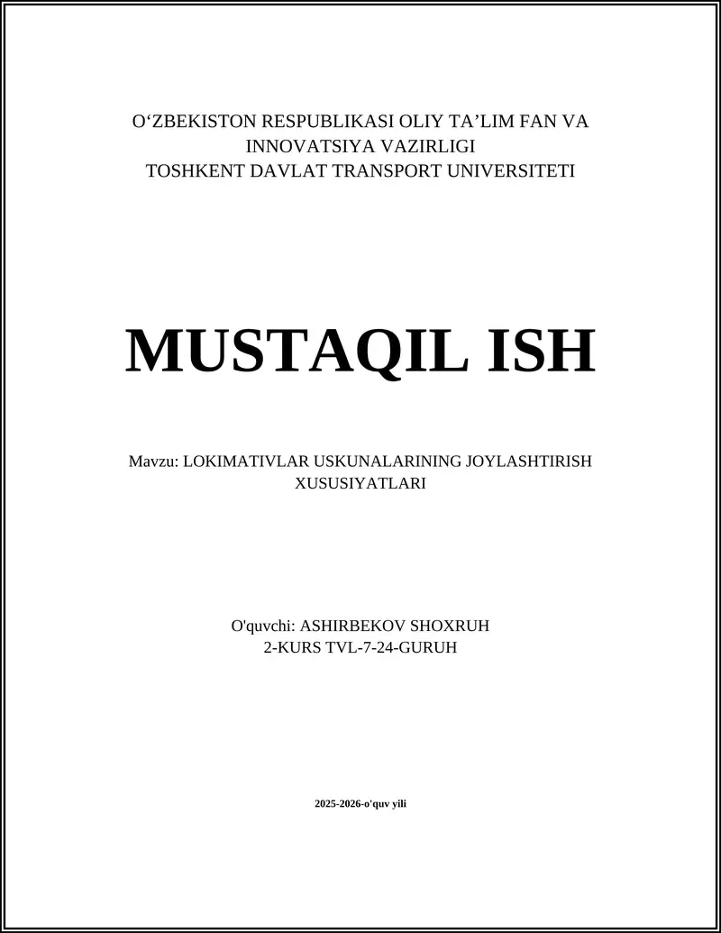 LOKIMATIVLAR USKUNALARINING JOYLASHTIRISH XUSUSIYATLARI