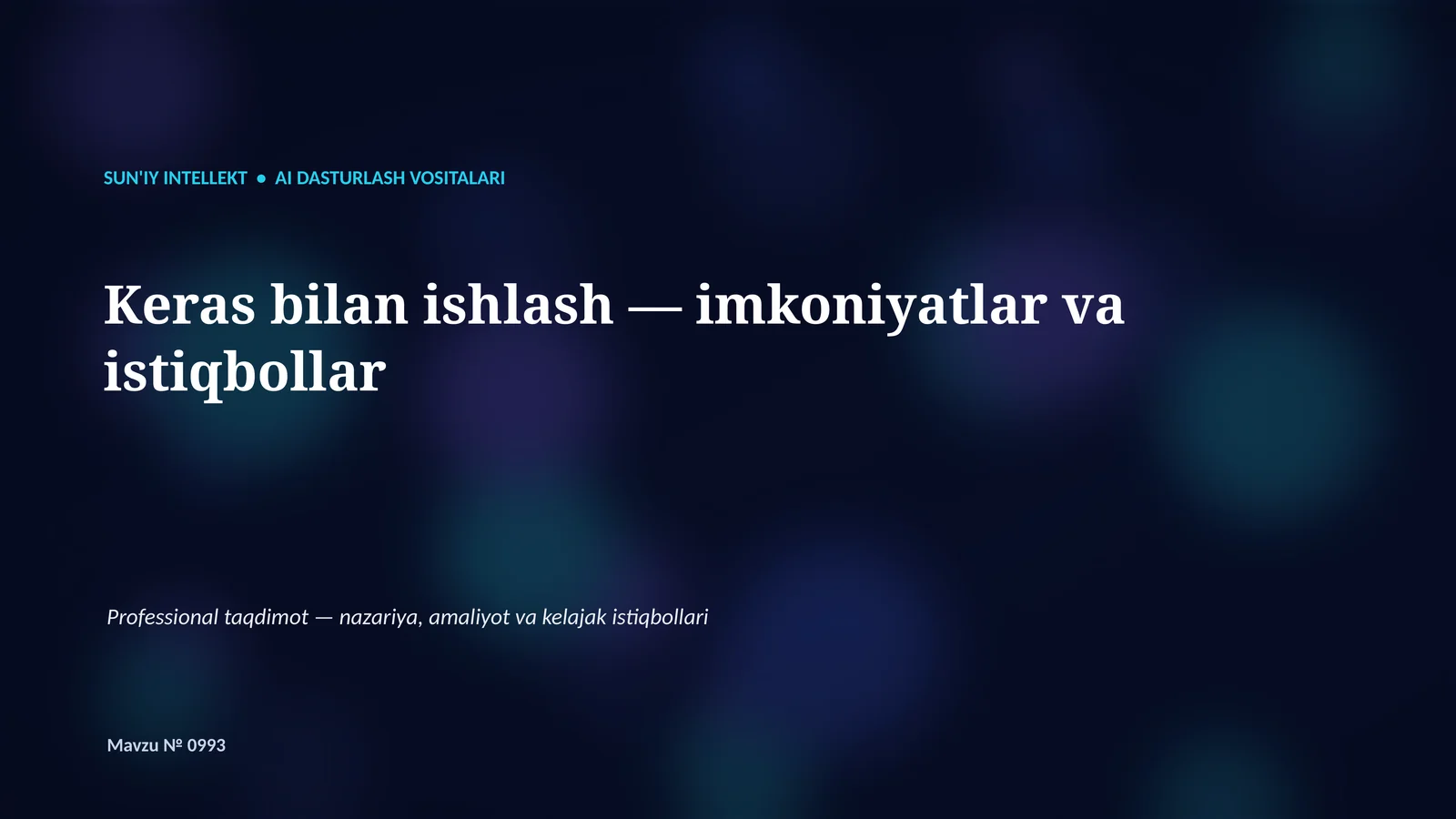 SUN'IY INTELLEKT • AI DASTURLASH VOSITALARI
