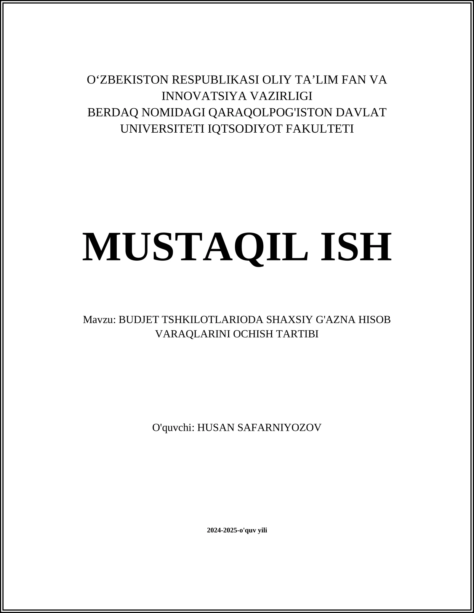 BUDJET TSHKILOTLARIODA SHAXSIY G'AZNA HISOB VARAQLARINI OCHISH TARTIBI