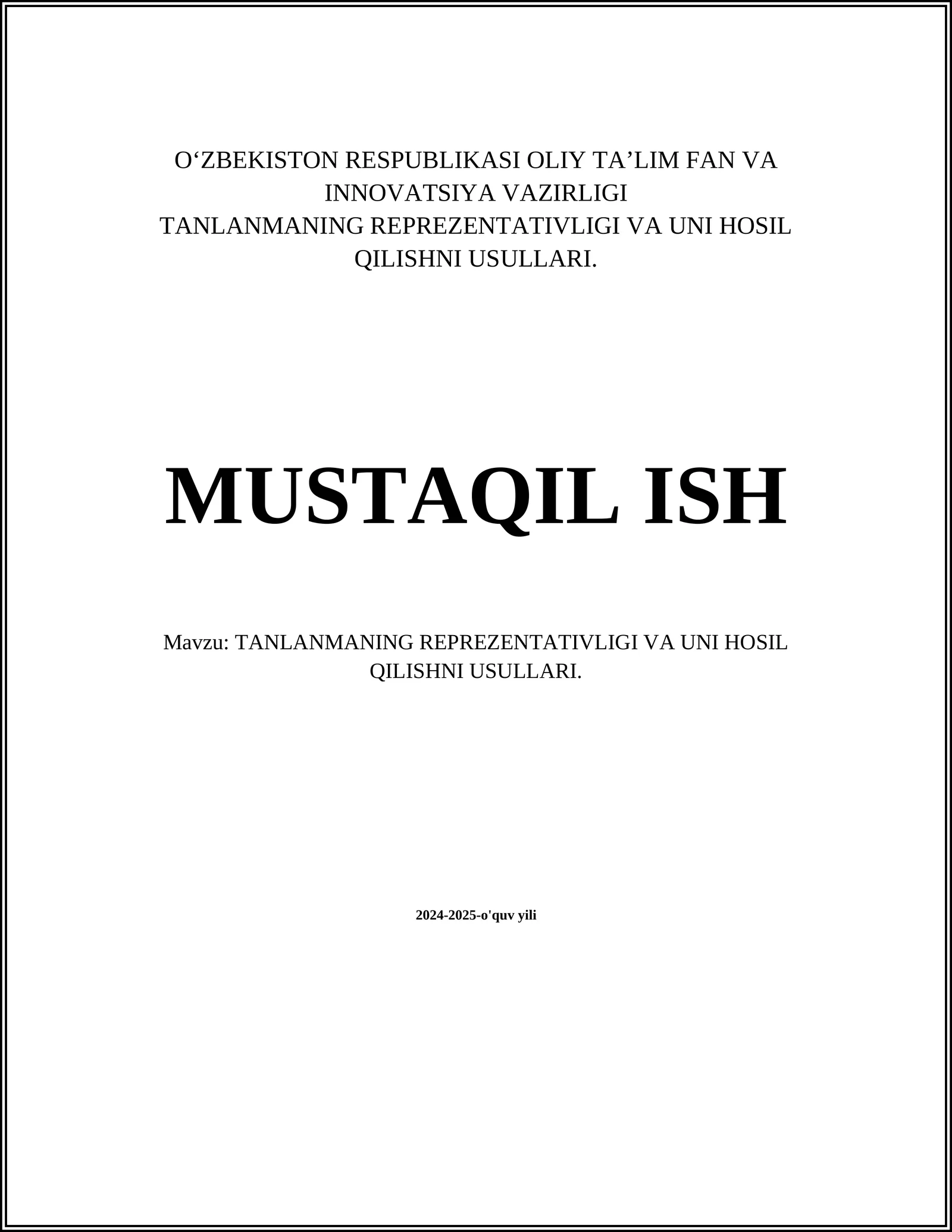 TANLANMANING REPREZENTATIVLIGI VA UNI HOSIL QILISHNI USULLARI