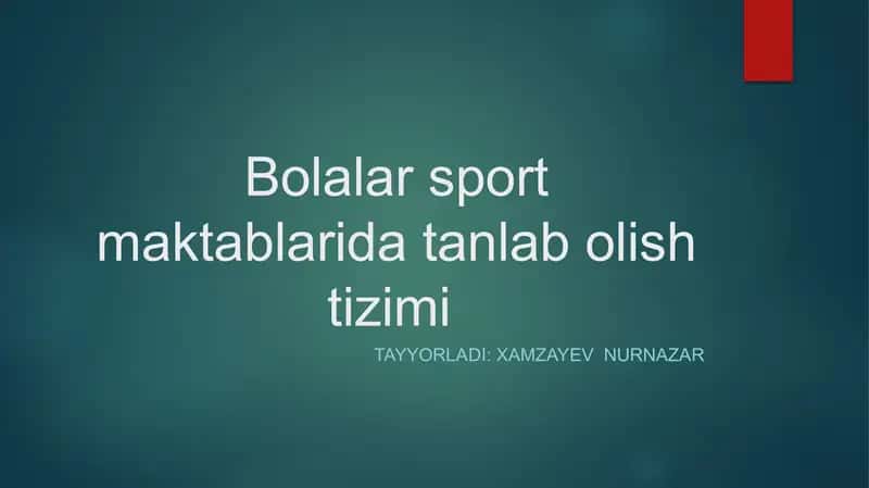 Bolalar sport maktablarida tanlab olish tizimlari