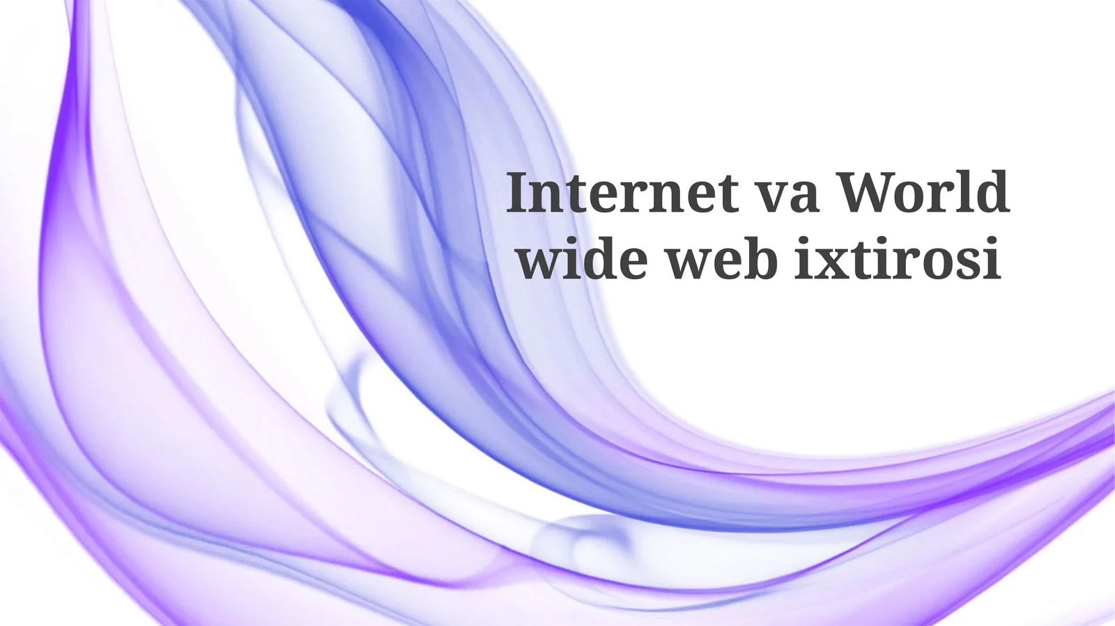 InternetvaWorld wide webixtirosi