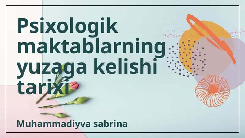 Psixologik maktablarning yuzaga kelishi tarixi