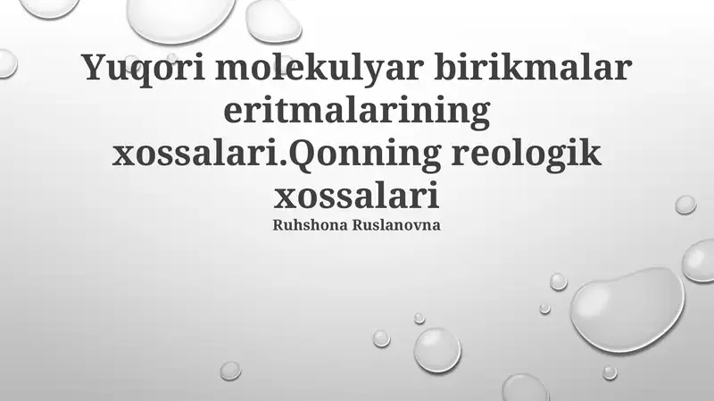 Yuqori Molekulyar Og'irlikli Birikmalarning Xossalari