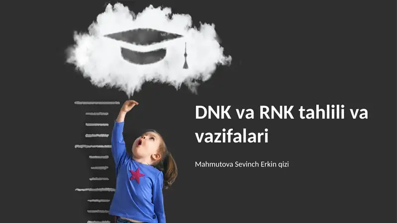 DNK va RNK tahlili va vazifalari
