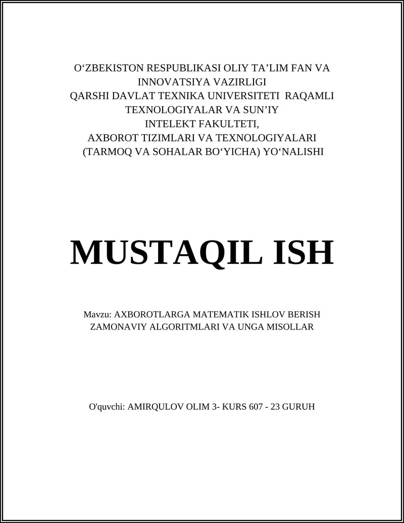 AXBOROTLARGA MATEMATIK ISHLOV BERISH ZAMONAVIY ALGORITMLARI VA UNGA MISOLLAR