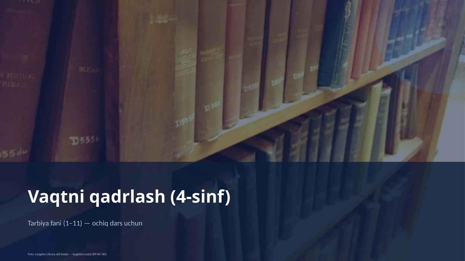 Vaqtni qadrlash (4-sinf)