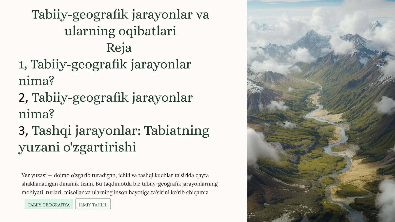 Tabiiy-geografik jarayonlar vaularning oqibatlari