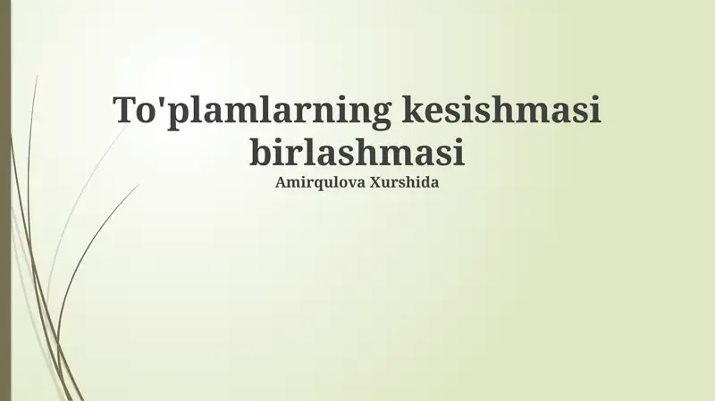 To'plamlarning kesishmasi birlashmasi