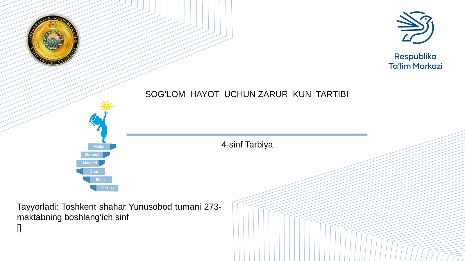 SOG‘LOM HAYOT UCHUN ZARUR KUN TARTIBI
