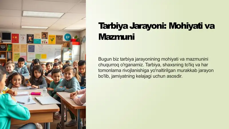 Tarbiya Jarayoni: Mohiyati va Mazmuni