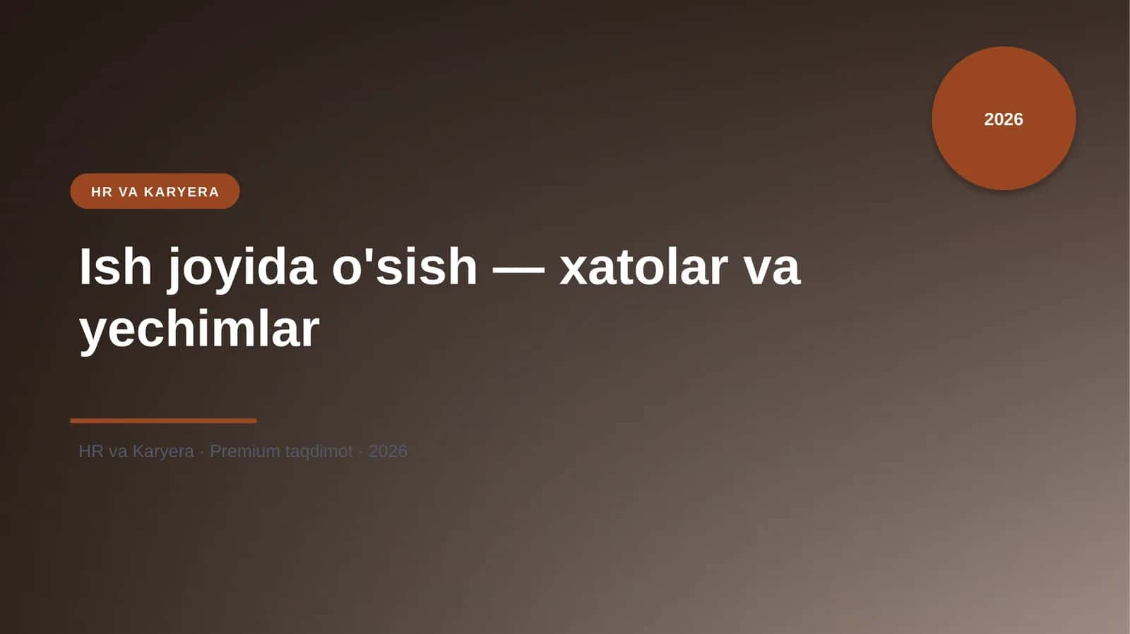 Ish joyida o'sish — xatolar va yechimlar