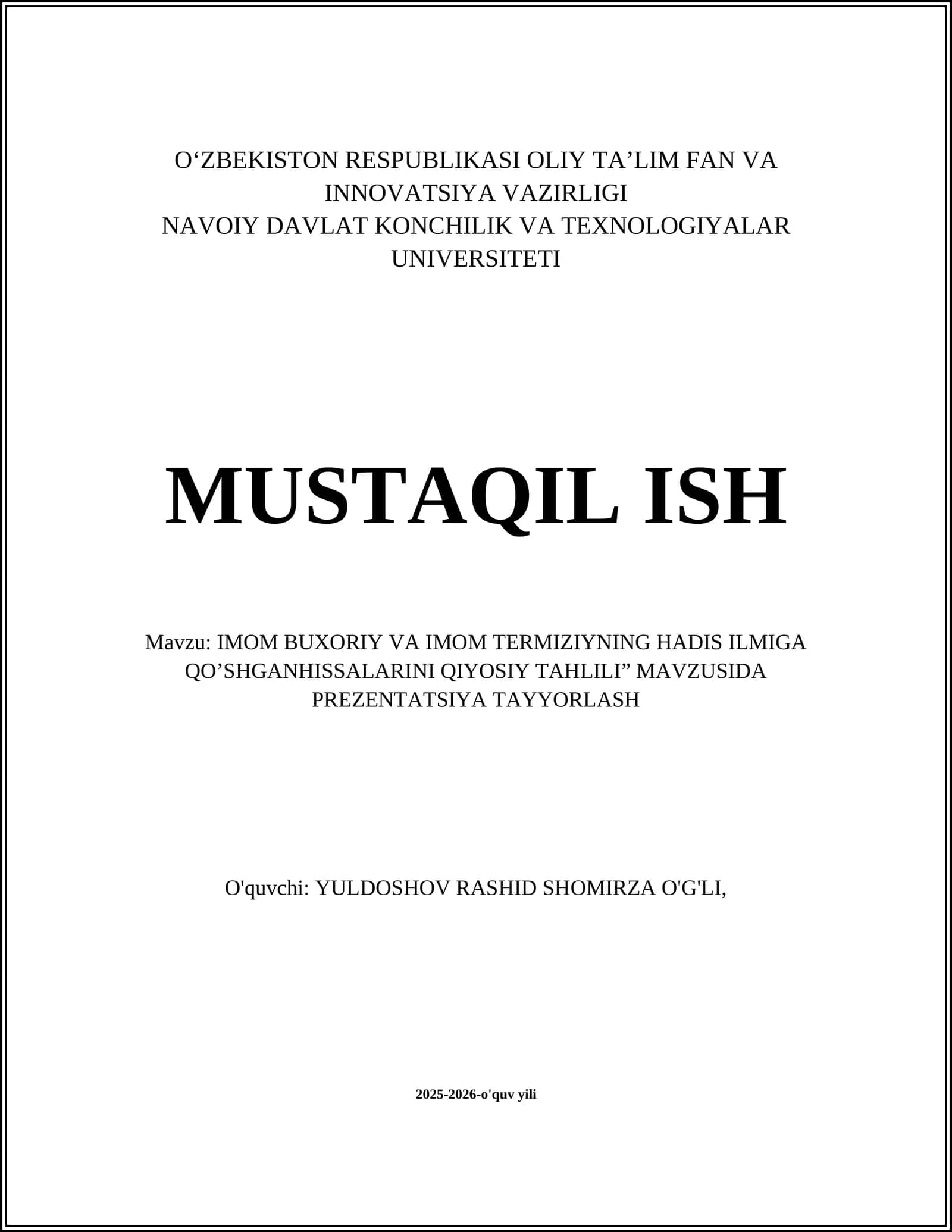 IMOM BUXORIY VA IMOM TERMIZIYNING HADIS ILMIGA QO’SHGANHISSALARINI QIYOSIY TAHLILI