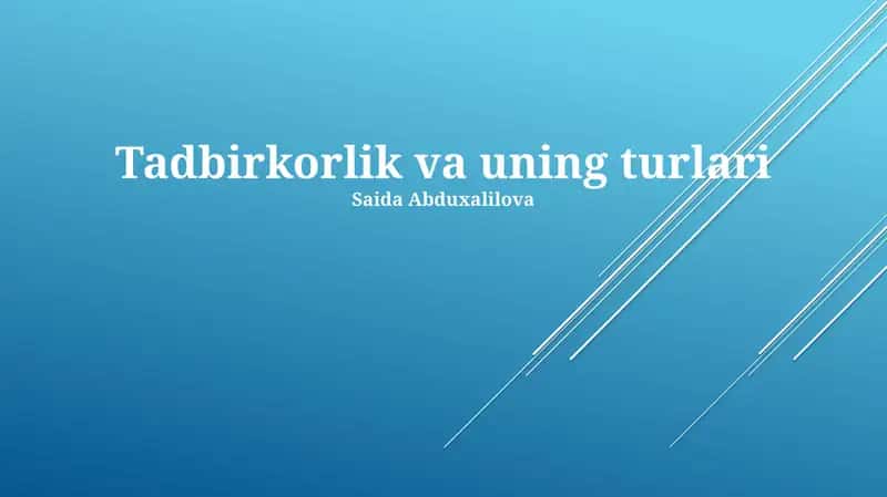 Tadbirkorlik va uning turlari