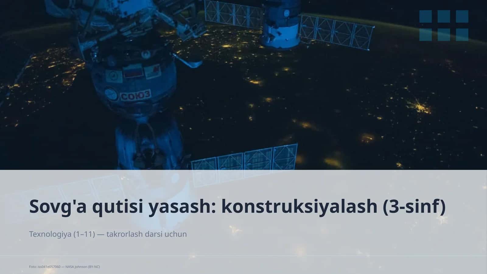 Sovg'a qutisi yasash: konstruksiyalash (3-sinf)