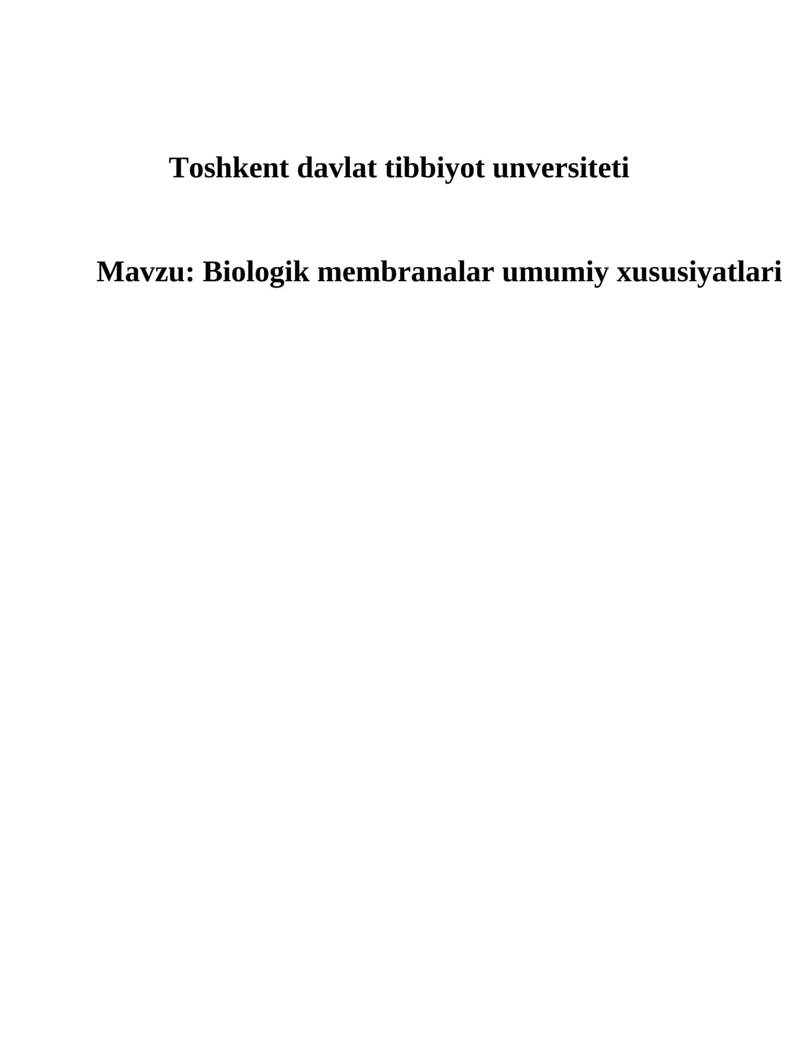 Biologik membranalar umumiy xususiyatlari