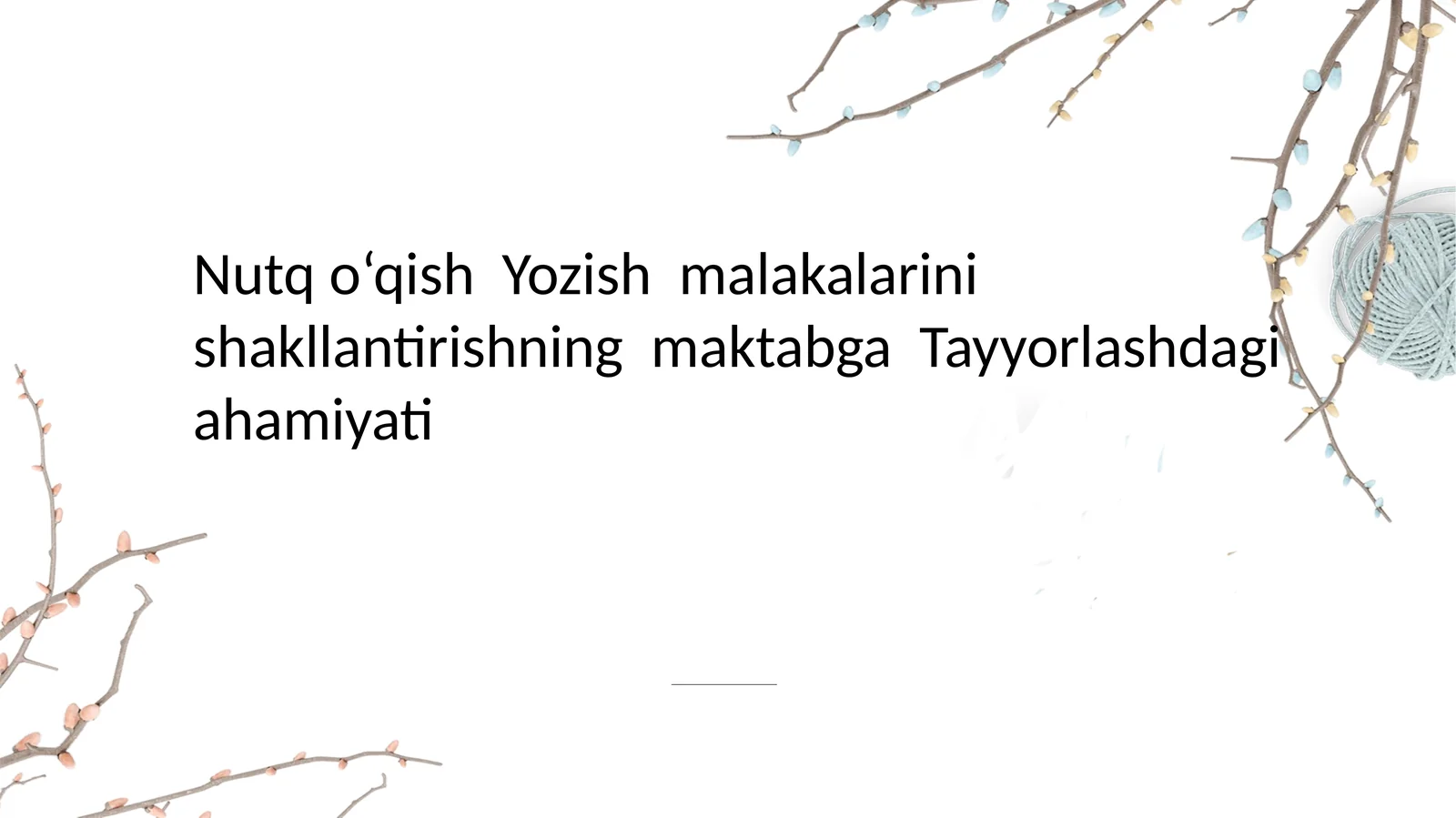 Nutq o‘qish Yozish malakalarini shakllantirishning maktabga Tayyorlashdagi ahamiyati