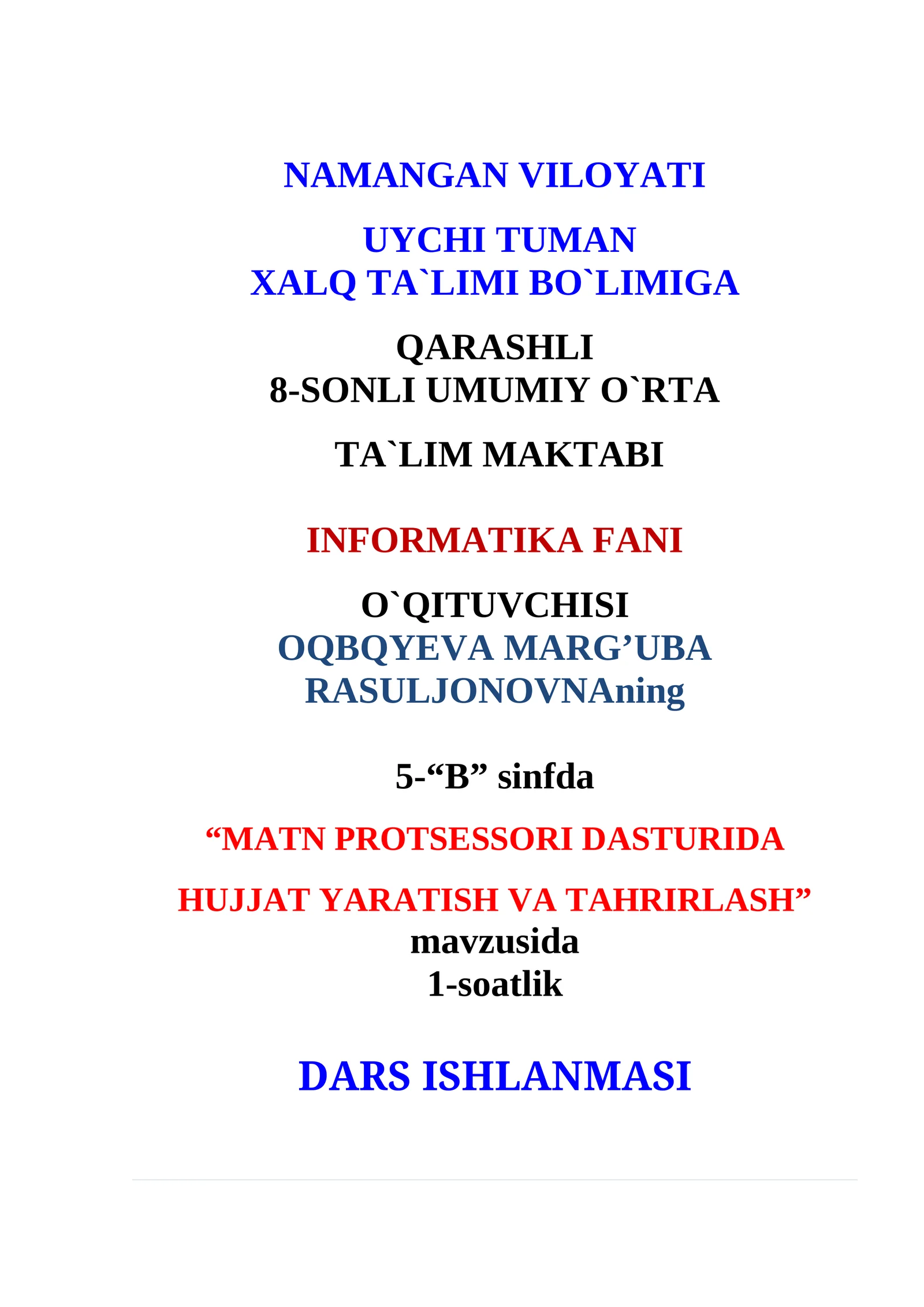 5-sinf Informatika Matn protsessori dasturida hujjat yaratish va tahrirlash ochiq dars