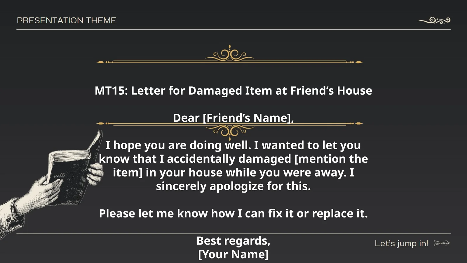 MT15: Letter for Damaged Item at Friend’s House