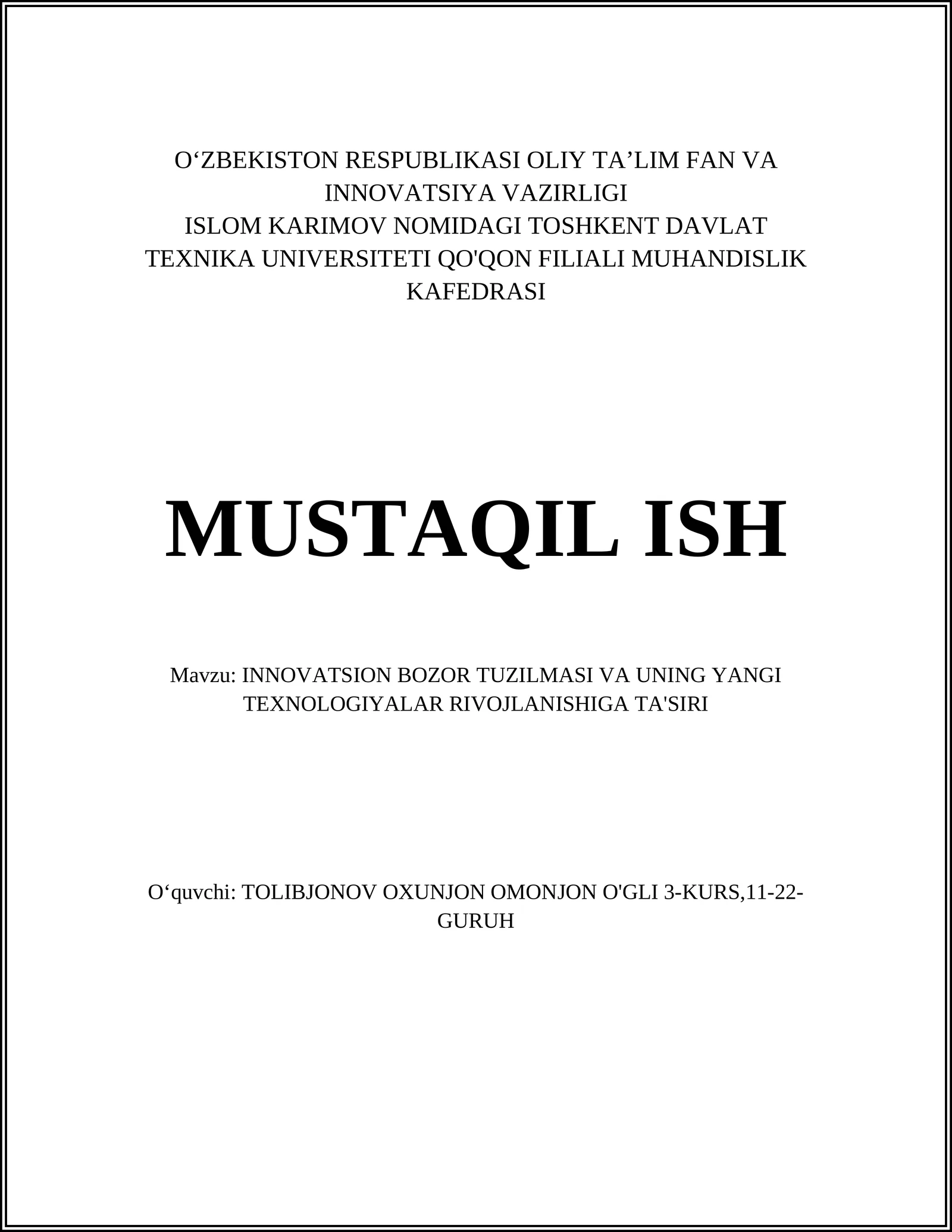 INNOVATSION BOZOR TUZILMASI VA UNING YANGI TEXNOLOGIYALAR RIVOJLANISHIGA TA'SIRI