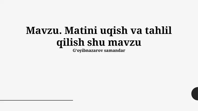 Matnni o'qish va tahlil qilish