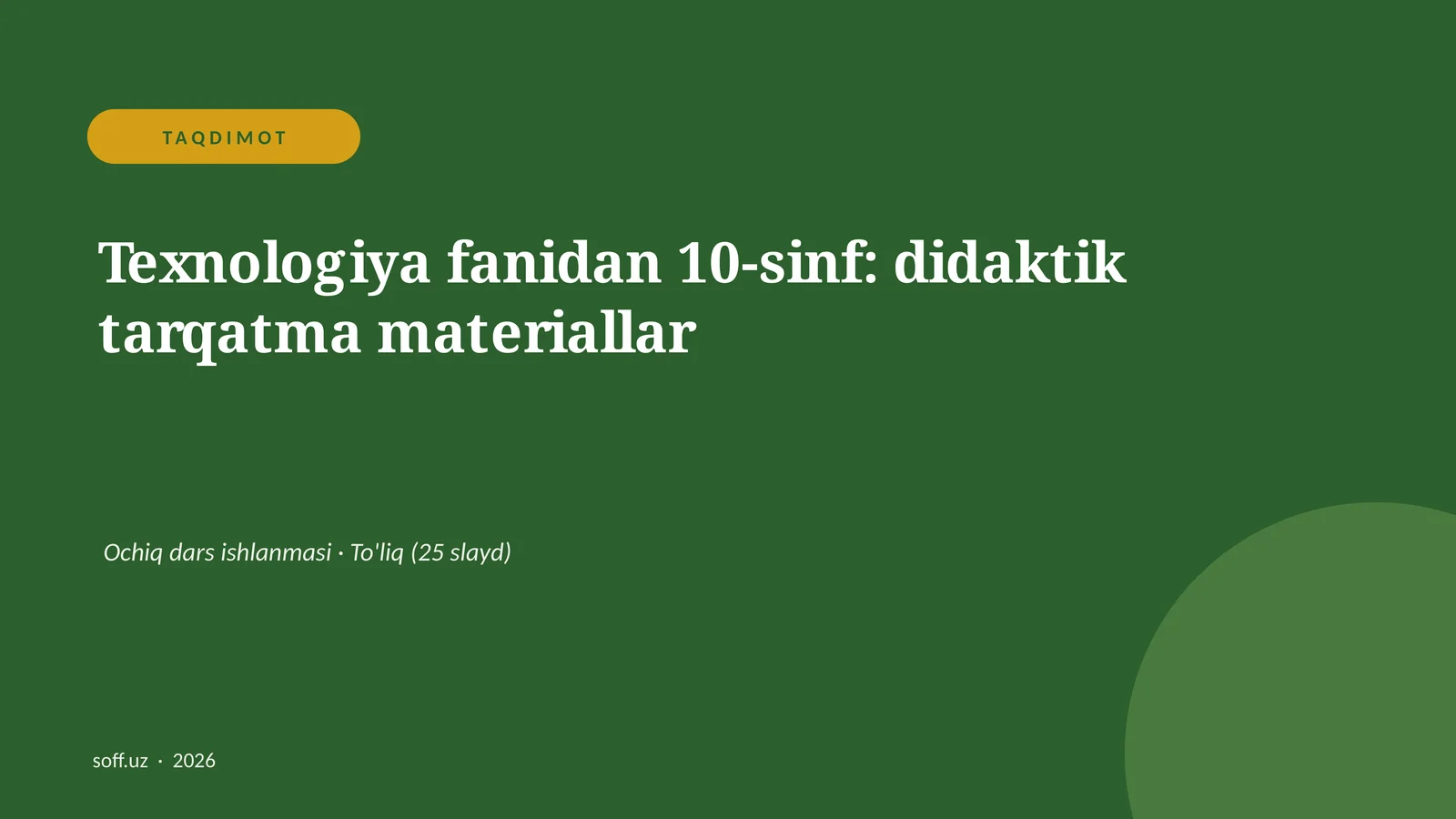 Texnologiya fanidan 10-sinf: didaktik tarqatma materiallar