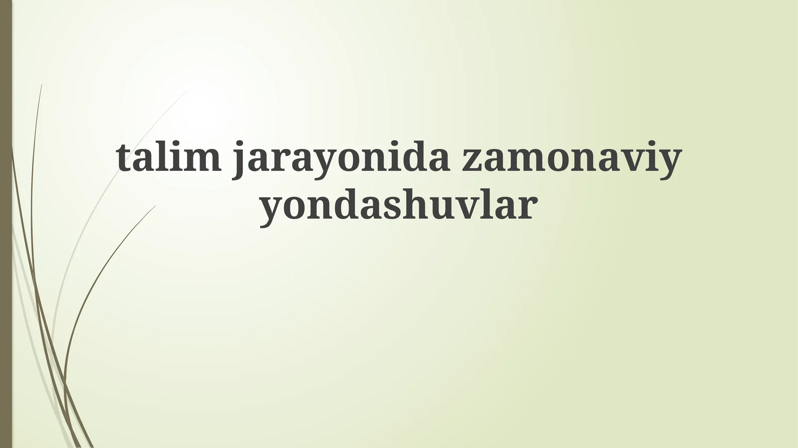 Ta'lim falsafasi va zamonaviy paradigmalari