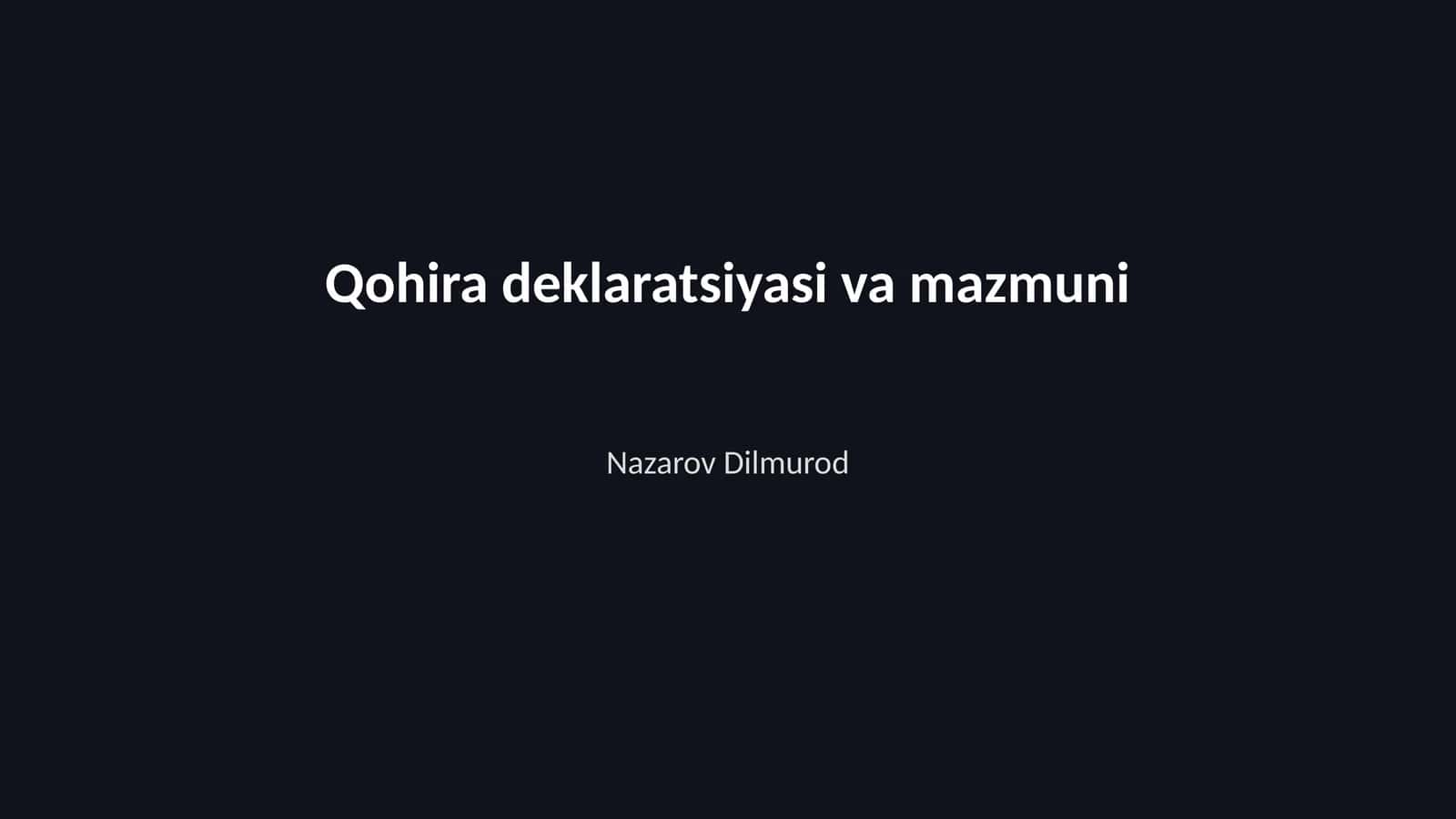 Qohira deklaratsiyasi va mazmuni